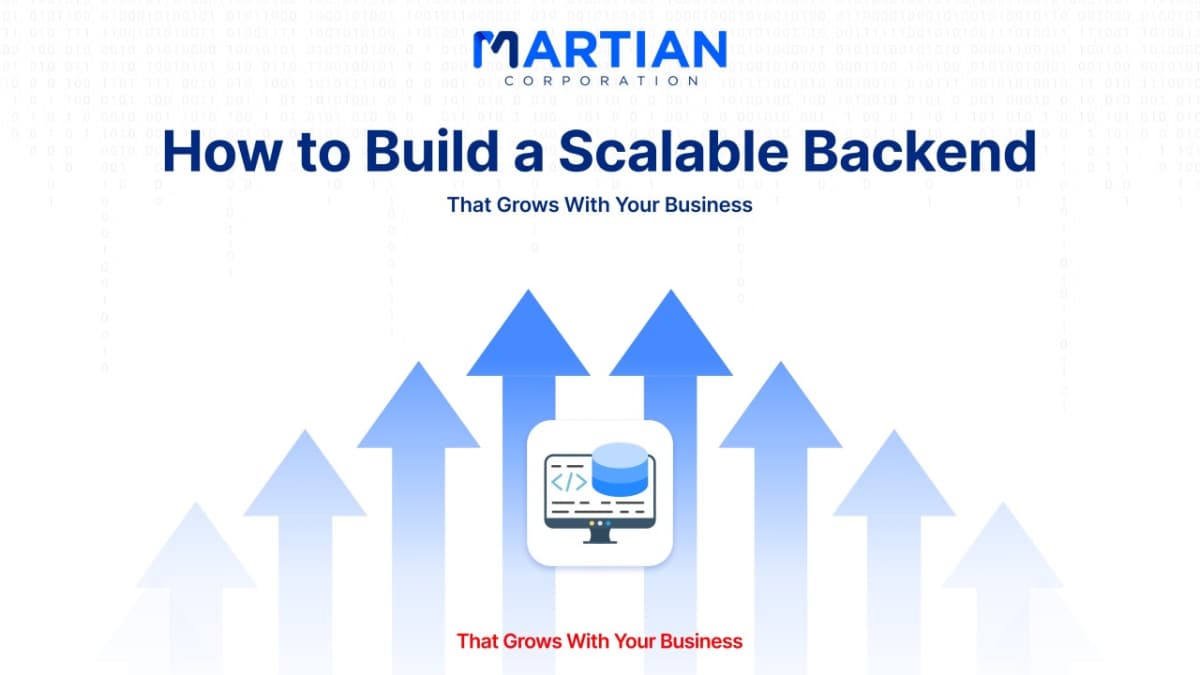 How to Build a Scalable Backend That Grows With Your Business