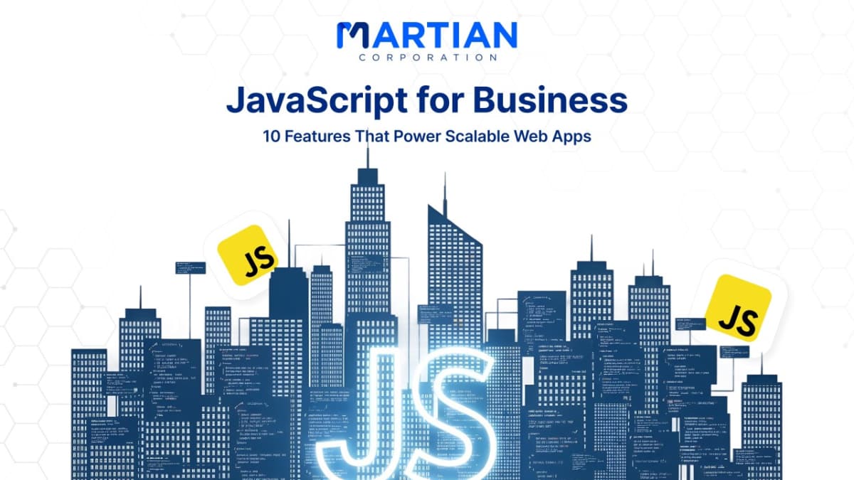 JavaScript for Business: 10 Features That Power Scalable Web Apps